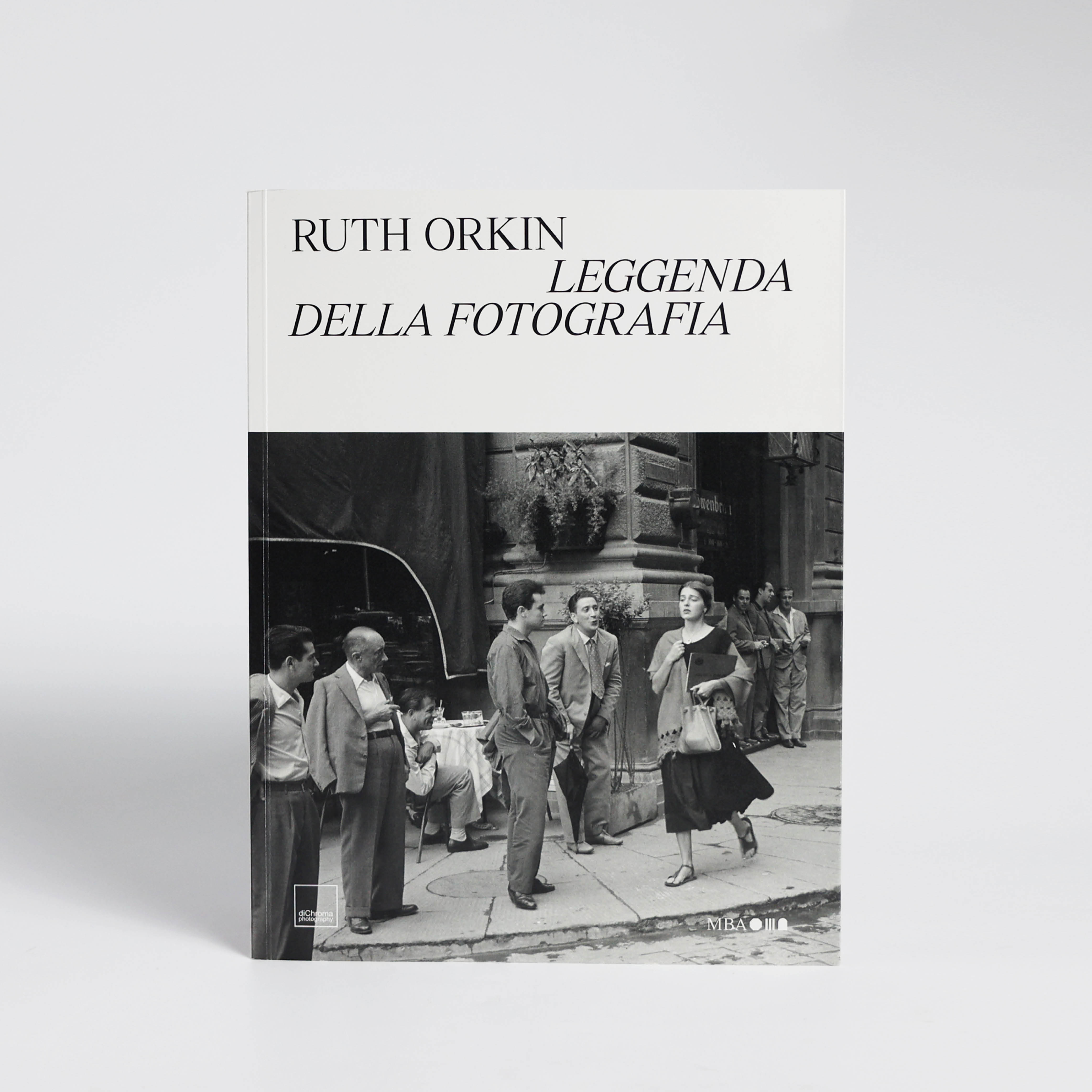 Ruth Orkin. Leggenda della fotografia